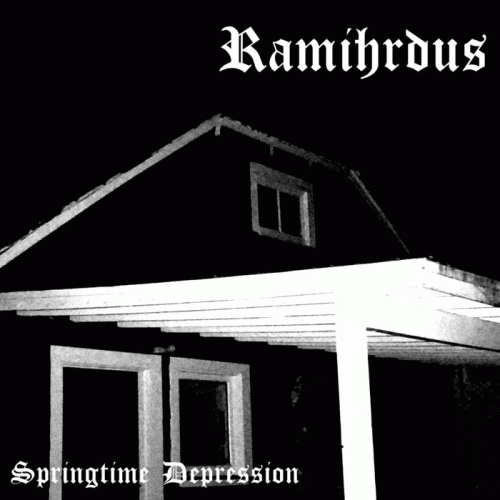 Ramihrdus : Springtime Depression